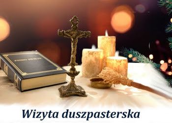 WIZYTA DUSZPASTERSKA KOLĘDA